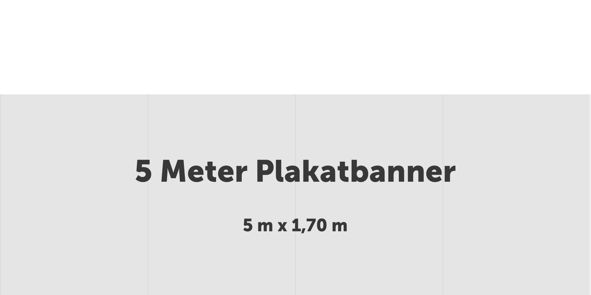 Darstellung des Formats für Werbung auf einem 5 Meter breiten und 1,70 Meter hohem Plakatbanner in Berlin und Köln