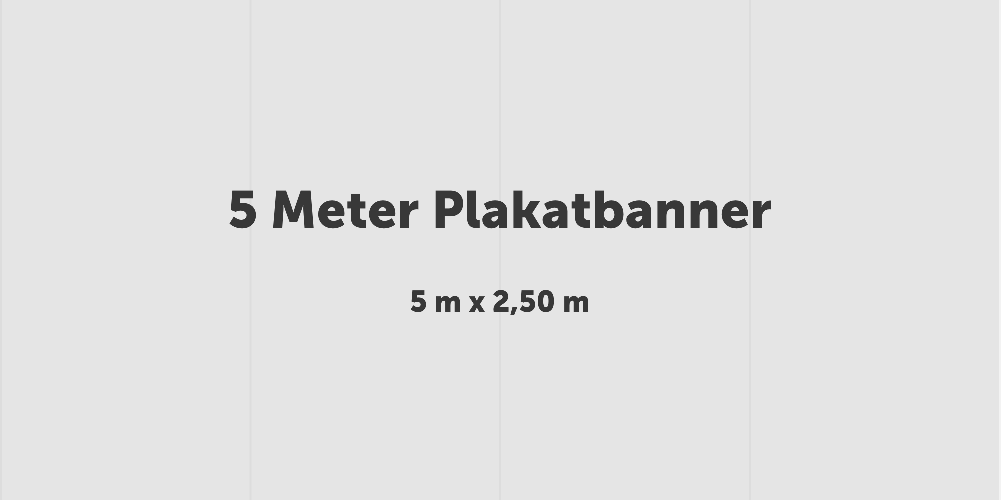 Darstellung des Formats für Werbung auf einem 5 Meter breiten und 2,50 Meter hohem Plakatbanner in Berlin und Köln